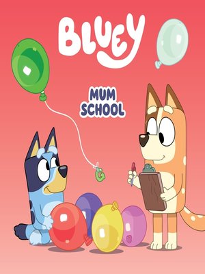 cover image of Bluey: Mum School
